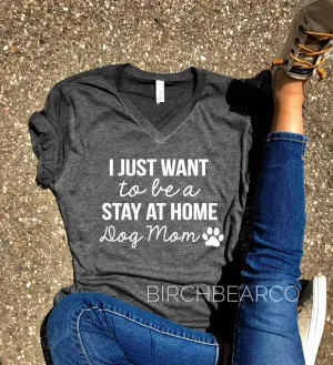 Stay At Home Dog Mom Shirt - Dog Mom Shirt - Fur mama Shirt - Dog Mom T Shirt - Funny Dog Shirt - Funny T Shirt
