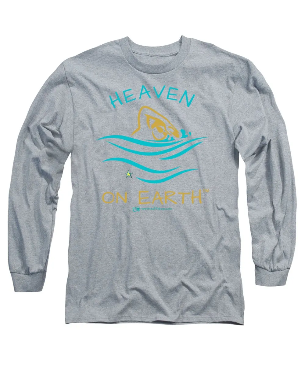Swimming Heaven On Earth - Long Sleeve T-Shirt