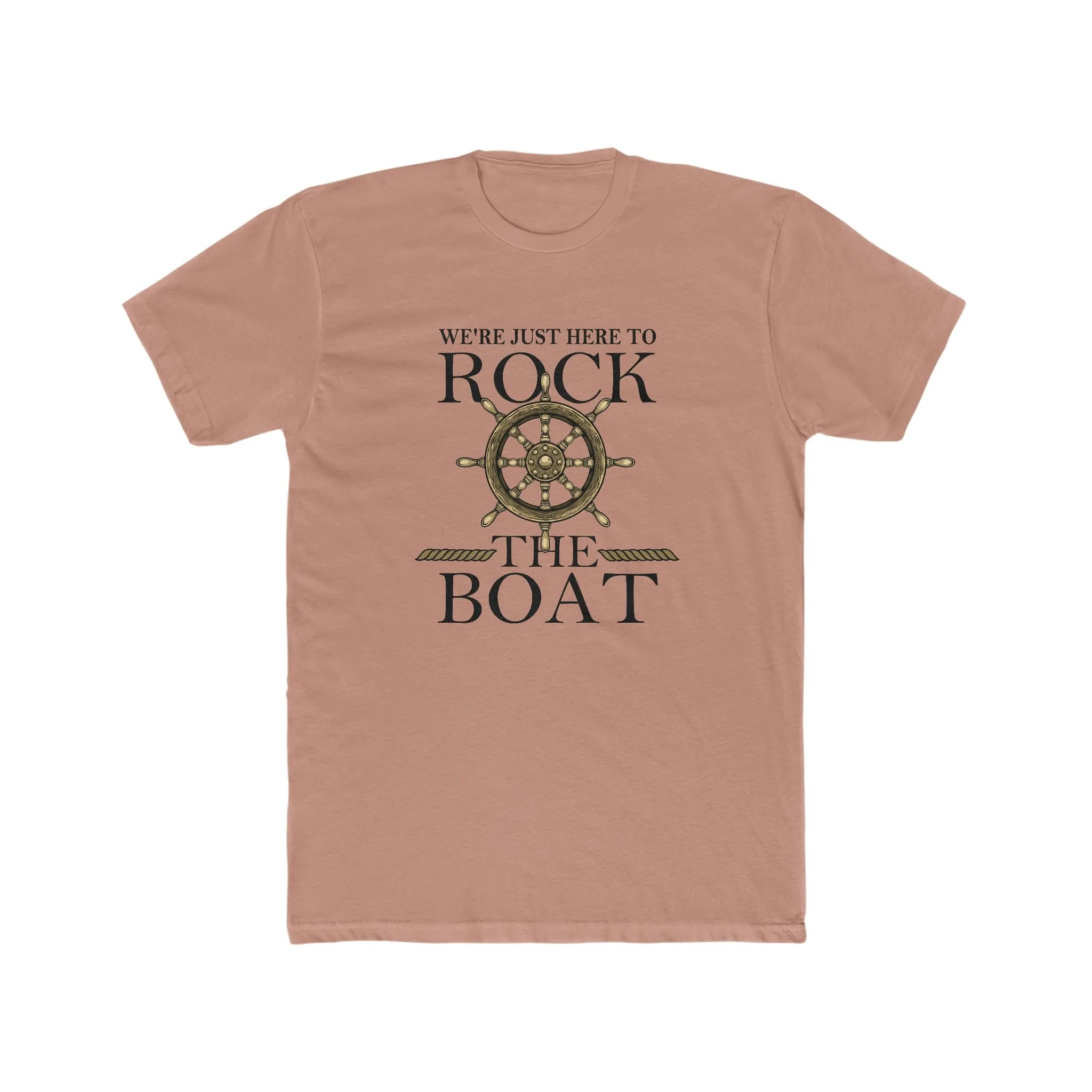 We Just Here To Rock The Boat Deluxe Unisex Shirt